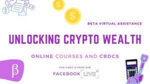 Unlocking Crypto Wealth: How Online Courses and CBDCs Can Fund Your Investments
